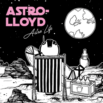 Astro-Lloyd. Astro Life. Album (2017). Cover art